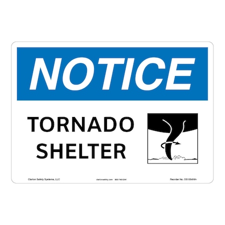 OSHA Compliant Notice/Tornado Shelter Safety Signs Indoor/Outdoor Flexible Polyester (ZA) 10 X 7